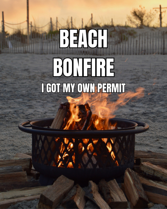 Beach Bonfire (I Got My Own Permit)